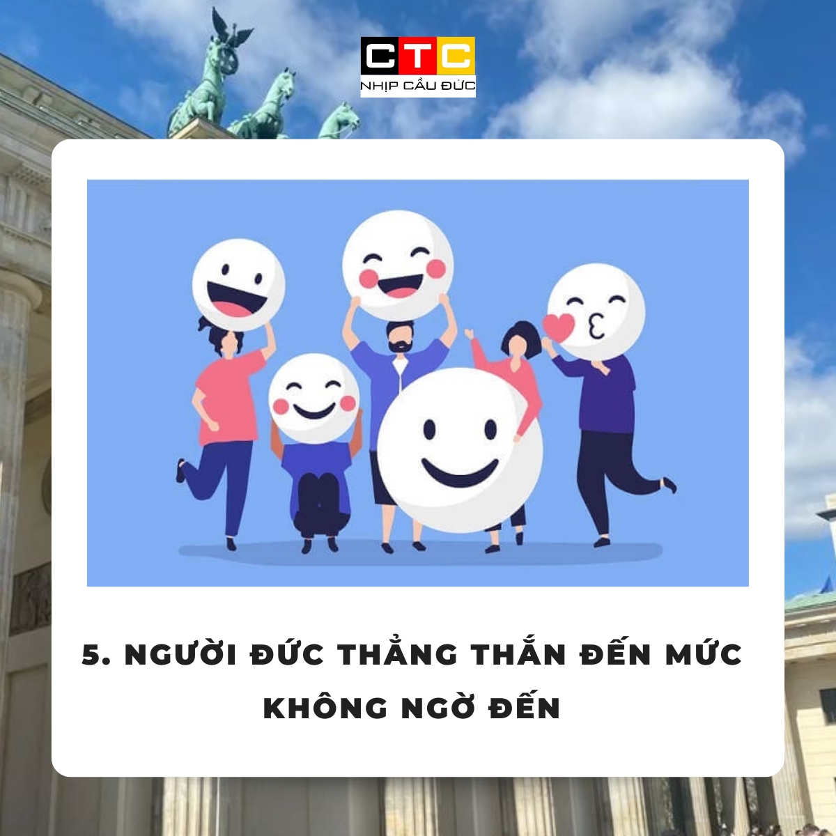 Tính cách thẳng thắn của người Đức Tính cách thẳng thắn của người Đức