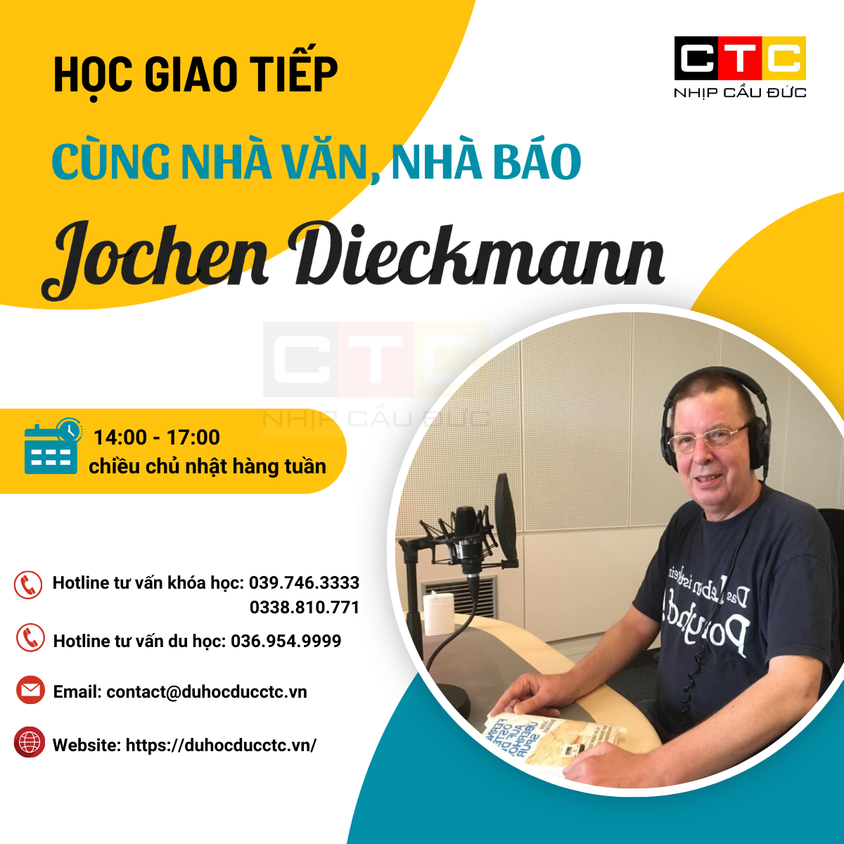 HỌC GIAO TIẾP CÙNG NHÀ VĂN, NHÀ BÁO MR. JOCHEN DIECKMANN
